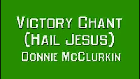 Donnie McClurkin - Victory Chant (Hail Jesus)