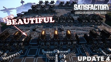 FINISHING Aluminum Factory - Part 2 - SATISFACTORY - Update 4 - S2 E64