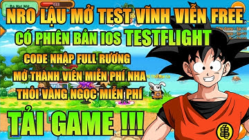 Ngọc Rồng Lậu - Trải Nghiệm Sv Nro Lậu Test Vĩnh Viễn Đăng Ký Miễn Phí Nhận Vàng Ngọc Skh Free !