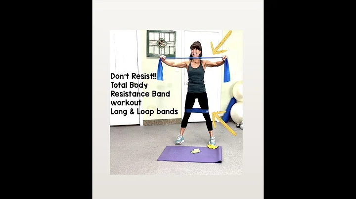 DONT RESIST: Full Body Resistance Band workout usi...