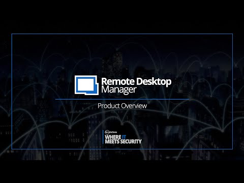 Remote Desktop Manager - A Remote Connection Management Tool for IT Pros