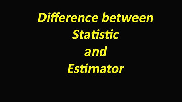 Difference between Statistic and Estimator | Urdu/Hindi | Statistics Uop.