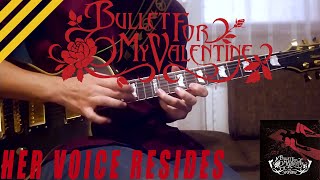 Bullet For My Valentine - Her Voice Resides [GUITAR SOLO COVER]