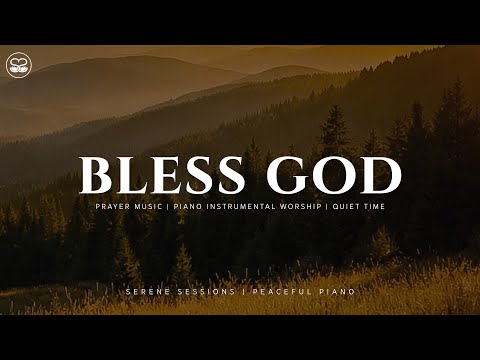 Bless God: 1 Hour Instrumental Soaking Worship | Scriptures thumbnail