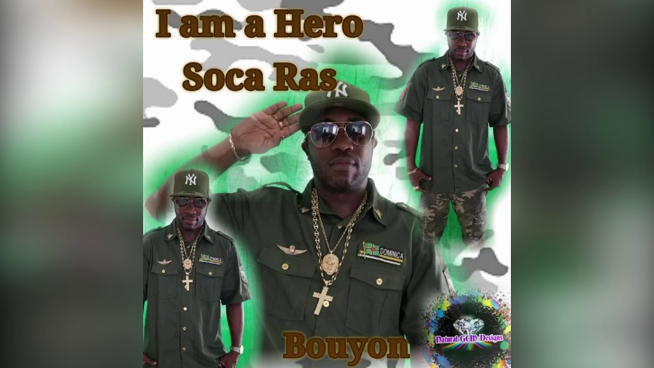 Soca Ras - "I Am A Hero" (2018 Bouyon)