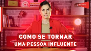 5 ESTRATÉGIAS PARA AUMENTAR SUA INFLUÊNCIA COM A COMUNICAÇÃO NÃO VERBAL