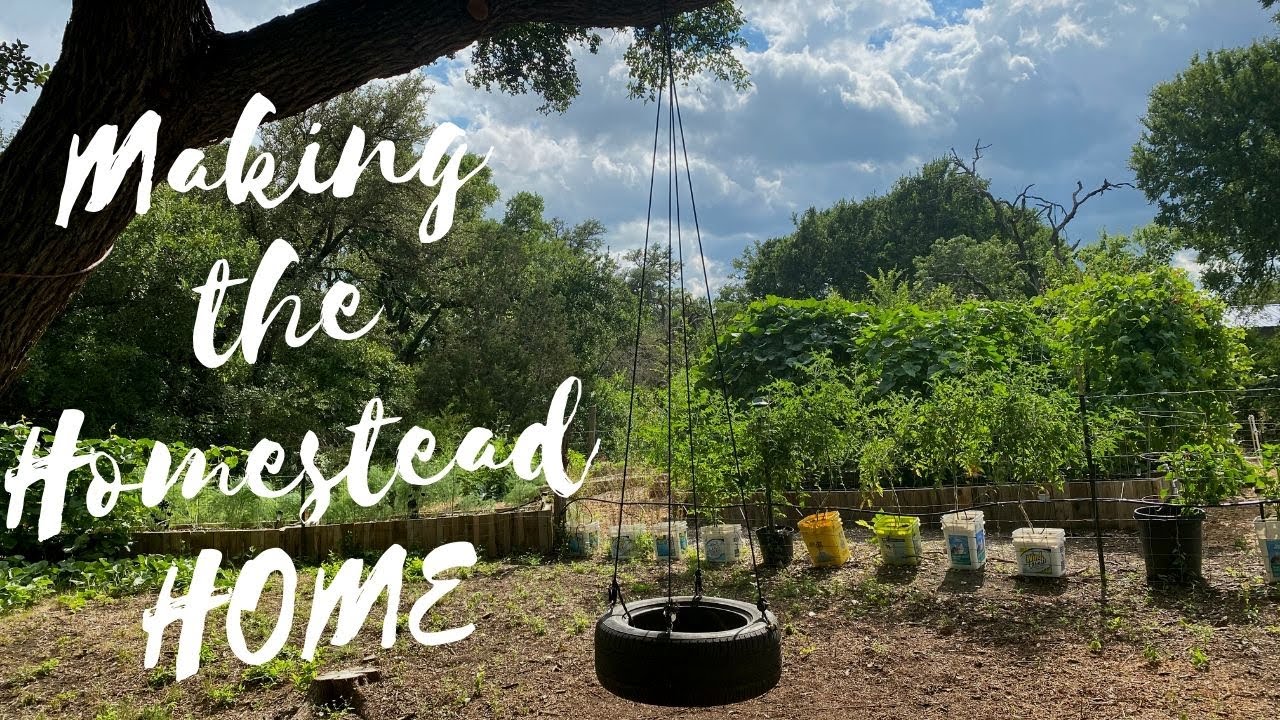 Making the Homestead HOME - YouTube