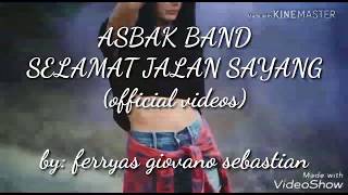 Download Lagu Selamat jalan sayang-asbak band(offisial videos)