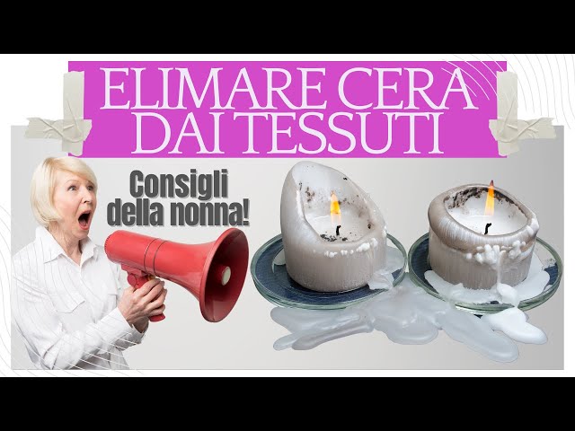 Come rimuovere la cera delle candele dai tessuti