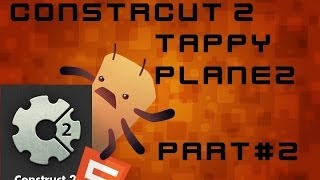 Construct 2 Tappy Plane part2
