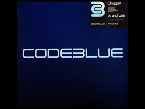 Chopper — Chopper -Jo and Lisa- Untidy Dub