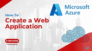 13 | How To Create a Web Application Step by Step Demo | Azure Cloud