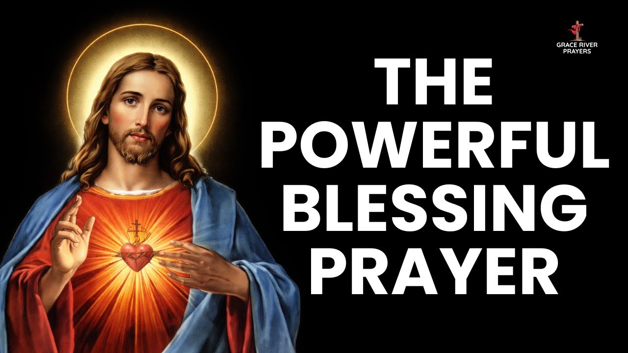Powerful Blessing Prayer | Powerful Prayer of Blessings for Your Home and Family