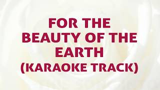For The Beauty Of The Earth Song Karaoke With Lyrics Video - Divine Hymns