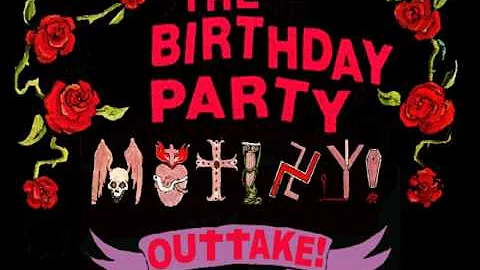 THE BIRTHDAY PARTY - "Mutiny In Heaven" [Alt. Version with Rowland S. Howard on guitar]