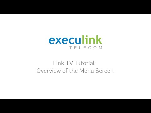 Execulink TV - Menu Overview