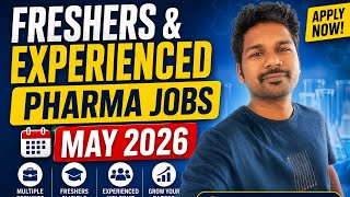 Pharma Jobs May 2026 | Freshers &amp; Experienced Hiring | QA QC Production Jobs