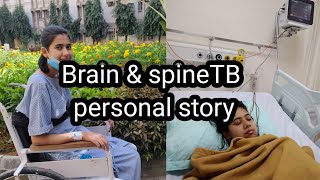 Brain TB personal story.My journey fighting TB meningitis. Brain & Spine TB & Hydrocephalus.