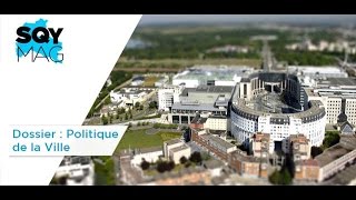 SQY Mag – Dossier : Politique de la ville