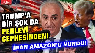 Abdnin Desteklediği Pehlevi Cephesinden Trumpa Tepki İran Amazonu Vurdu