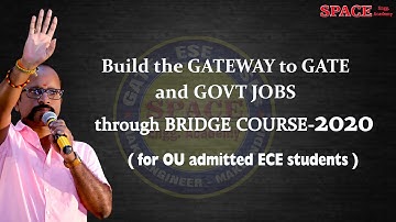 OU-ECE || Build the GATE WAY to GATE through BRIDGE COURSE -2020