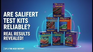 Are Salifert Test Kits Reliable? Real Results Revealed! | Ep.3 The Reef Report