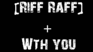 Linkin park-Wth you + riff raff