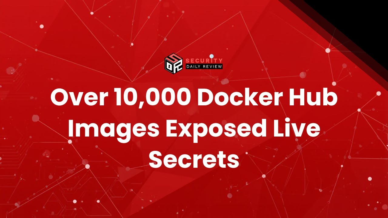 Over 10,000 Docker Hub Images Exposed Live Secrets - YouTube