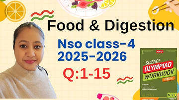 🏅SOF CLASS-4 NSO✅️ FOOD AND DIGESTION Q: 1-15  CHAPTER-3 SCIENCE OLYMPIAD 💕