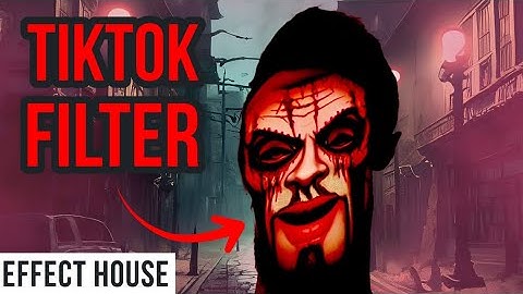 Create a scary AR TikTok Filter (Effect house tutorial)