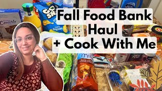 Fall Food Bank Haul & Cook With Me | Easy Budget Meals Using Food Bank Ingredients!