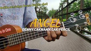 Ketika semuanya terasa begitu abot (ANGEL) - Denny Caknan ft Cak Percil | Cover Kentrung