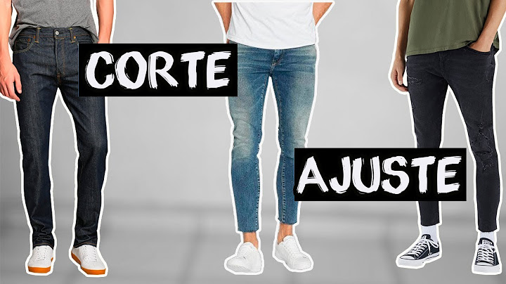 ¿Corte o Ajuste? I Todo lo que necesitas saber sobre pantalones