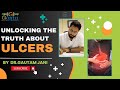 Unlocking the truth about ulcers  dr gautam jani reveals all 