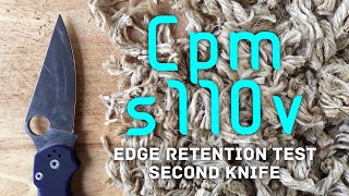 Edge Retention Test: CPM S110V Second Knife - Spyderco Paramilitary 2(, 2017-08-21T02:21:02.000Z)