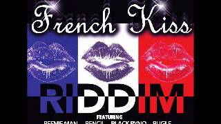 Version/Instrumental French Kiss Riddim - 
