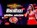 Nuwandika Senarathna | Kampa Nowan Mahamaya (මහාමායා) | Semi Final - DDS S09