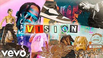 Travis Scott - Vision [Music Video]
