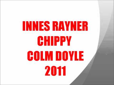MC INNES RAYNER CHIPPY COLM DOYLE 2011