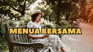 Menua Bersama - Lagu Santai Nostalgia Terbaru 2026 🌴