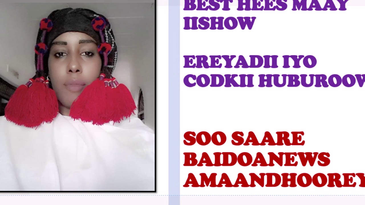 Huburow BEST HEES MAAY IISHOW CODKII HASSAN HUBUROW WAA QISO DHAB AH TRUE LOVE ...