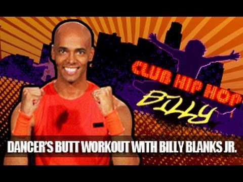 Billy Blanks Jr: Dancer's Butt Workout - Club Hip Hop