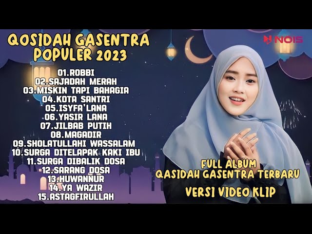 SALMA GASENTRA-ROBBI, SAJADAH MERAH SHOLAWAT QOSIDAH PENYEJUK HATI GASENTRA TERBARU class=