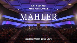 Mahler  Ich bin der Welt abhanden gekommen