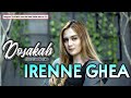 DJ REMIX DOSAKAH - IRENNE GHEA (OFFICIAL)