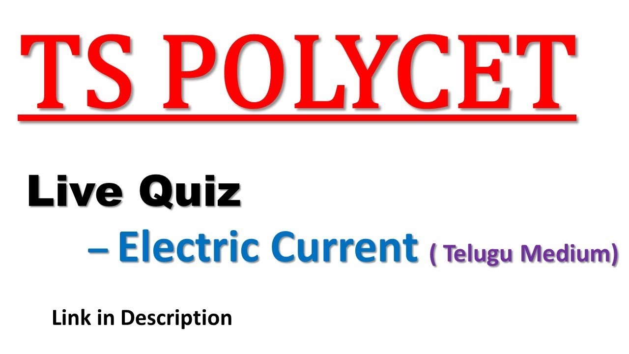 TS POLYCET Live Quiz - Electric Current (TM)