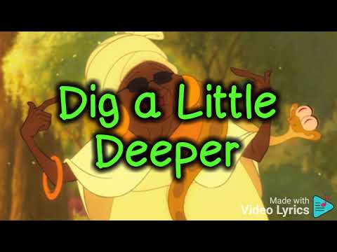 Princess and the frog- Dig a Little Deeper- Lyrics