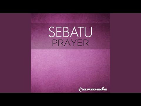Sebatu — Prayer (Solarstone Mix)