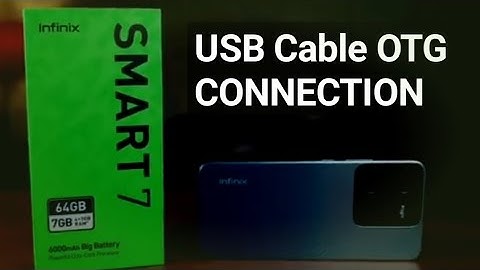 INFINIX SMART 7 USB OTG CONNECTION SETTINGS, How to USE USB OTG OPTION IN INFINIX SMART 7