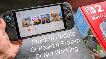 FIX Nintendo Switch 2 -Stuck in Update Screen or Corrupted System or Not Working after Update